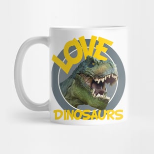 Love Dinosaurs Mug